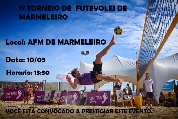 MARMELEIRO TERÁ 1º TORNEIO DE FUTEVÔLEI