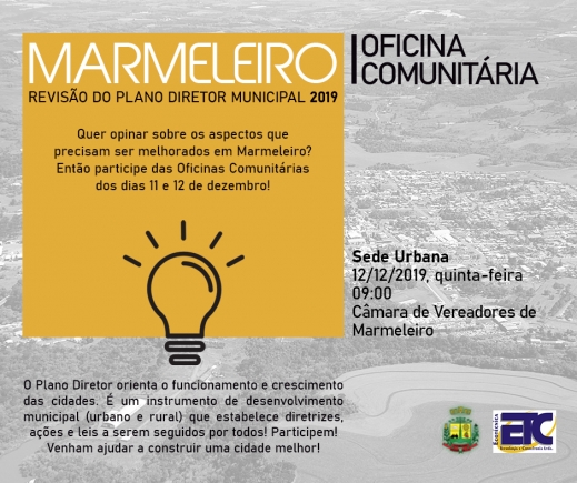 REVISÃO DO PLANO DIRETOR DE MARMELEIRO TERÁ OFICINAS COMUNITÁRIAS