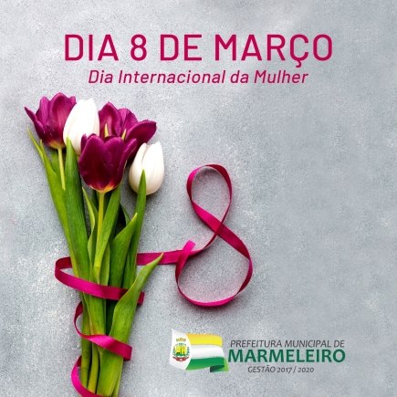 HOMENAGEM: DIA INTERNACIONAL DA MULHER