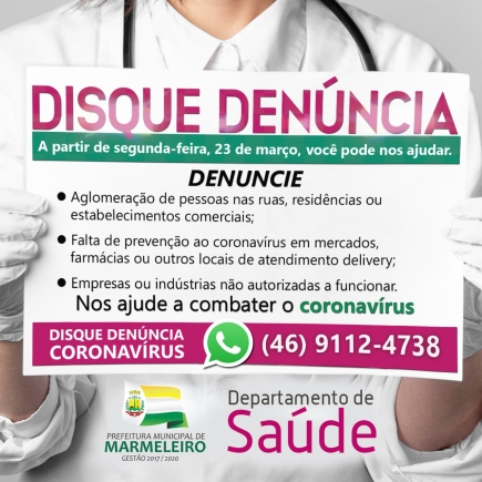 PREFEITURA LANÇA DISQUE DENUNCIA CORONAVÍRUS