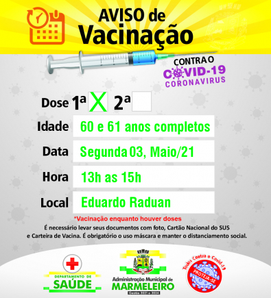 Vacinação COVID-19 1ª Dose para 61 e 60 anos completos