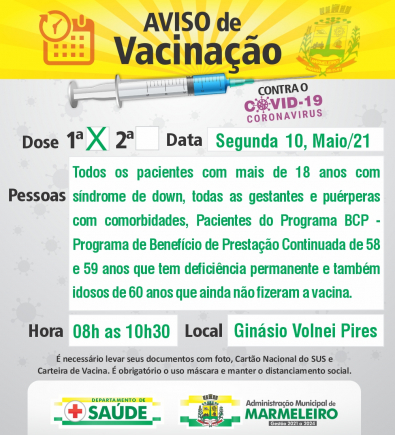 Vacinação COVID-19 1ª Dose para: Down, Gestantes puérperas, comorbidades e BCP 58 a 59 anos