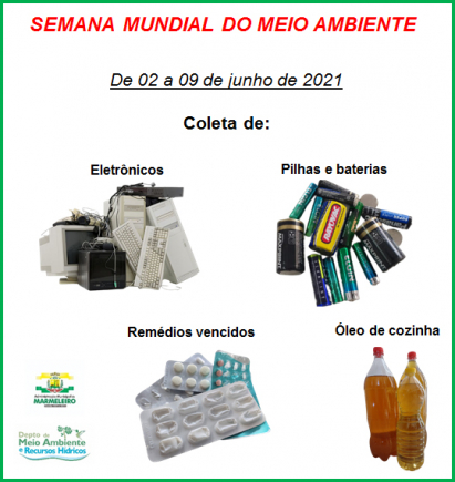Coleta de resíduos eletroeletrônicos, remédios vencidos, pilhas, baterias e óleo de cozinha usado.