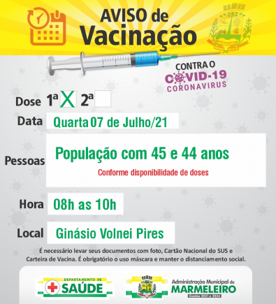 Vacinação COVID-19 1ª Dose População com 45 e 44 anos
