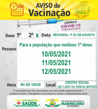 Vacinação COVID 2 dose para população que realizou a 1 dose contra covid em 10/05, 11/05 e 12/05