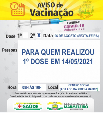 Vacinação COVID 2 dose para população que realizou a 1 dose contra covid em 14/05 