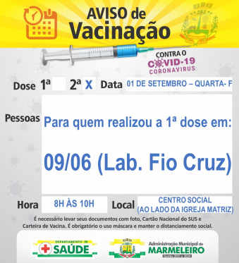 VACINAÇÃO COVID 2ª DOSE PARA POPULAÇÃO QUE FEZ A 1ª DOSE EM 09/06/21