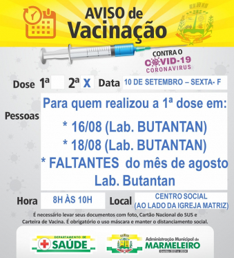 Vacinação COVID-19 2ª Dose para quem realizou a 1ª (Lab, BUTANTAN) em 16 e 18 Agosto e FALTANTES do mês de Agosto