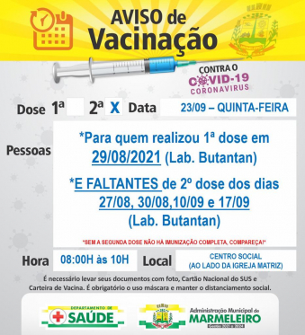    Vacinação COVID 19 2º dose para quem realizou a 1º dose em 29/08/21 (Lab. Butanan) E Faltantes de 2º dose dos dias 27/08, 30/08, 10/09 e 17/09