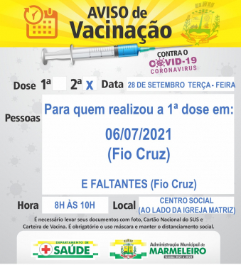 Vacinação COVID 19 2º dose para quem realizou a 1º dose em: 06/07/2021 (Lab. Fio Cruz) & Faltantes Fio Cruz