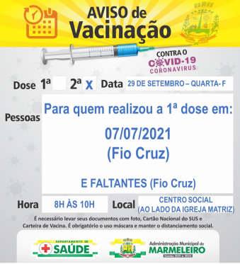 Vacinação COVID 19 2º dose para quem realizou a 1º dose em: 07/07/2021 (Lab. Fio Cruz) & Faltantes Fio Cruz