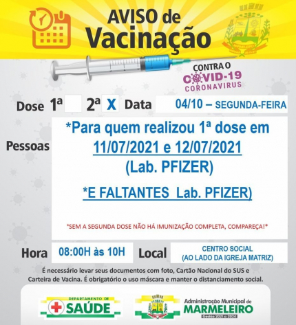 Vacinação COVID 19 2º dose para população que realizou a 1º 11/07/2021 e 12/07/2021 (Lab. Pfizer) 