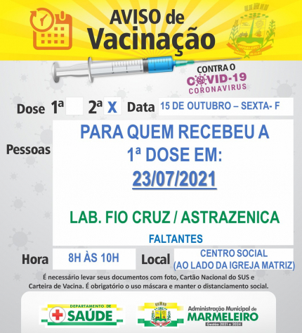 Vacinação COVID 19 2ª dose para quem realizou a 1ª 23/07/2021 Lab. Fio Cruz/AstraZenica e faltantes 