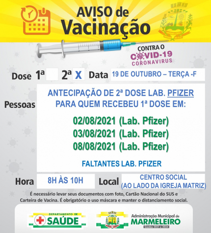 Antecipação da 2ª dose Lab. Pfizer para quem recebeu a 1ª dose nos dias: