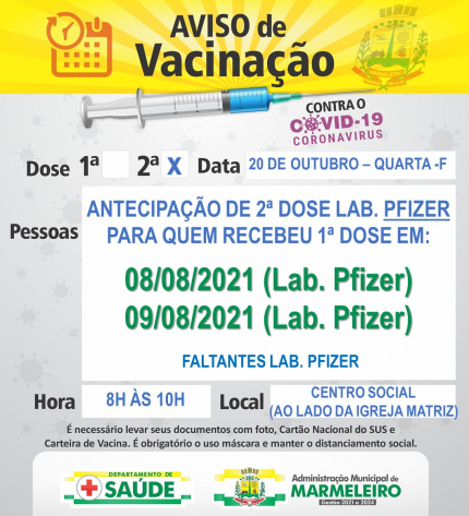Antecipação de 2ª dose Lab. Pfizer para quem recebeu 1ª dose em: 08/08/2021 & 09/08/2021 