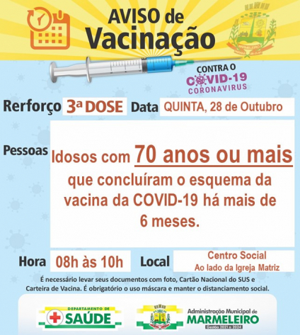   Vacinação COVID-19 3ª Dose para idosos com 70 anos ou mais, que concluíram o esquema de vacina da COVID-19 há mais de seis meses 