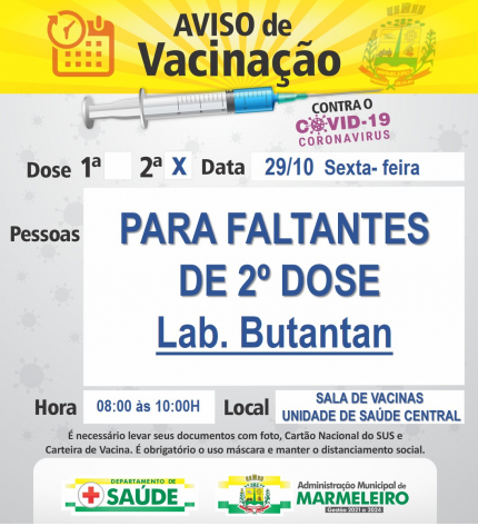 Vacinação COVID 19 2ª Dose, para FALTANTES de 2ª dose Lab.Butantan