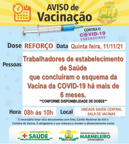 Vacinação COVID-19, dose de reforço para trabalhadores de estabelecimento de Saúde que concluíram o esquema de vacinação há mais de 6 meses.