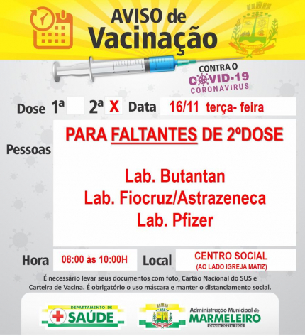 Vacinação COVID 19 2ª Dose, para FALTANTES de 2ª dose Lab.Butantan, Lab, FioCruz/Astrazeneca e Lab. Pfizer 