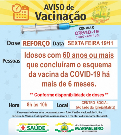 Vacinação COVID-19 dose de REFORÇO para idosos com 60 anos ou mais que concluíram o esquema de vacinação há mais de 6 meses 