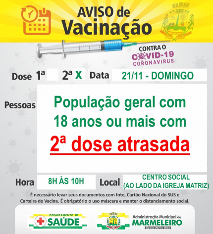 Vacinação COVID-19, para população geral com 18 anos ou mais com 2ª dose atrasada.