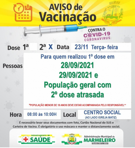 Vacinação COVID-19, 2ª dose para quem realizou a 1ª dose em: 28/09/2021, 29/09/2021 e População Geral com 2ª dose atrasada. 