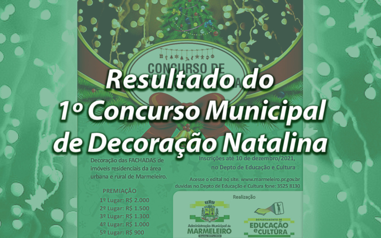 Conheça os vencedores do Concurso Municipal de decoração Natalina