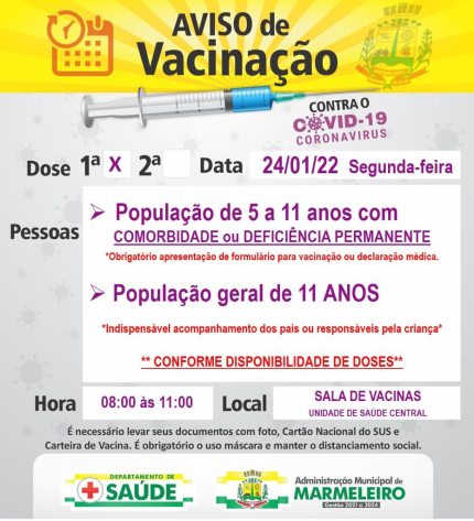  Vacinação COVID-19, 1ª dose para população de 5 a 11 anos com comorbidade ou deficiência permanente Obrigatória apresentação de formulário 