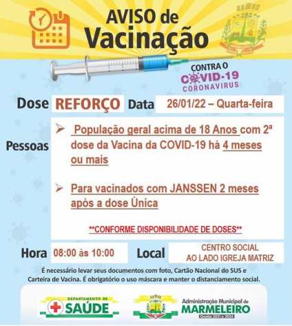 Vacinação COVID-19, dose de reforço para população geral acima de 18 anos que tomou a 2° dose há 4 meses ou mais  Para Vacinados com Janssen 2 