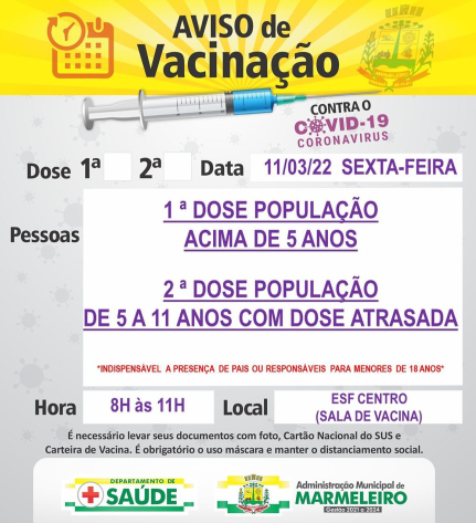 Vacinação COVID-19, 1ª DOSE PARA POPULAÇÃO ACIMA DE 5 ANOS 2ª DOSE POPULAÇÃO DE 5 A 11 ANOS COM DOSE ATRASADA