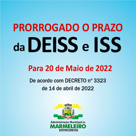 Prorrogado prazo do DEISS e ISS