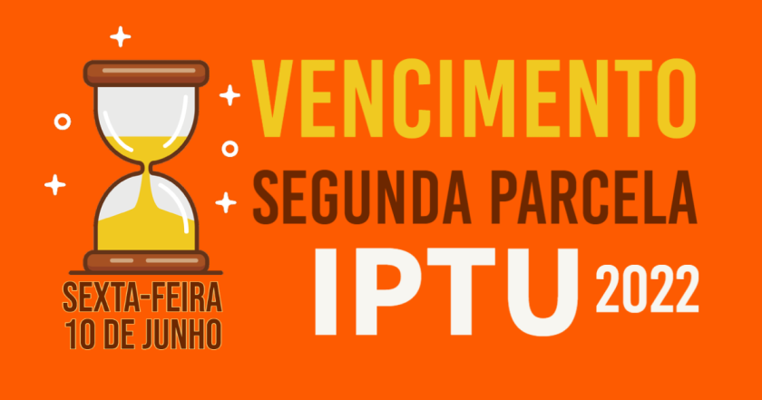 Segunda parcela do IPTU 2022 vence na próxima sexta-feira 