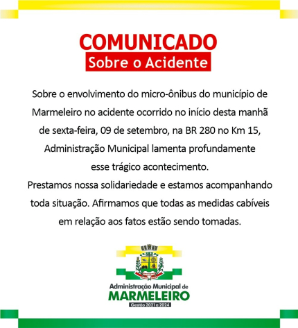 Administração Municipal lamenta o trágico acidente 