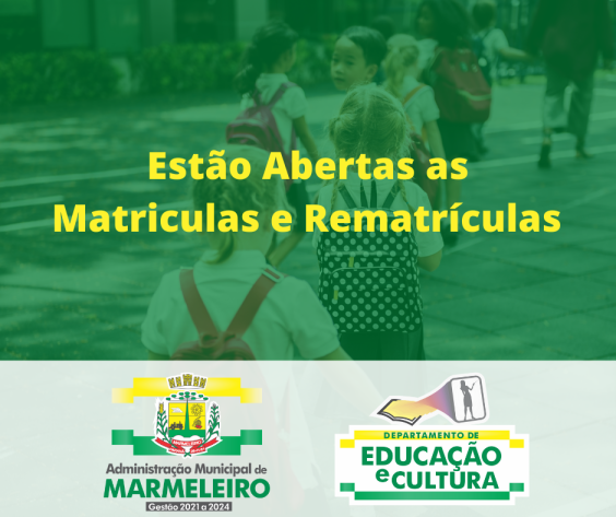 Estão Abertas Matriculas e Rematrículas da Rede Municipal de Ensino