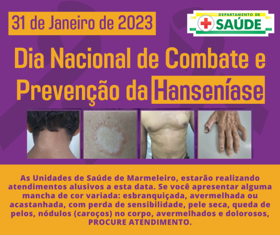 Dia Nacional de Combate e Prevenção da Hanseníase nas Unidades de Saúde de Marmeleiro 