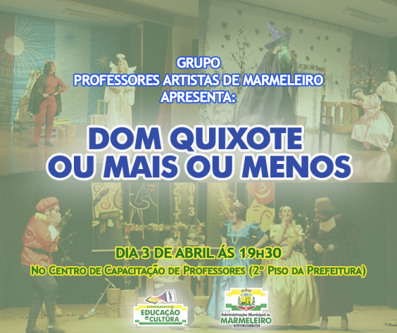 Peça Teatral do Grupo Professores Artistas de Marmeleiro.