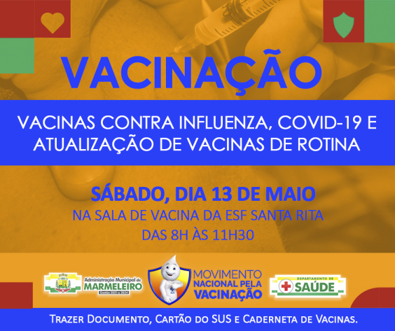 Vacinação neste Sábado, dia 13 de maio.