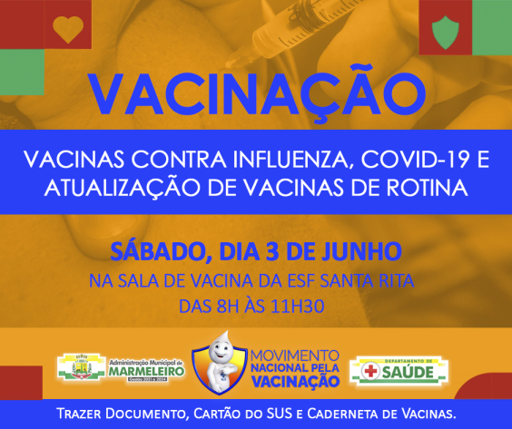 Vacinação neste Sábado, dia 3 de junho.