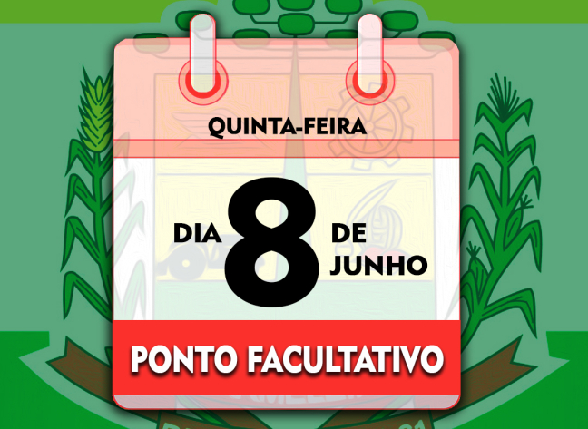 Ponto Facultativo do Dia 08 “Corpus Christi”