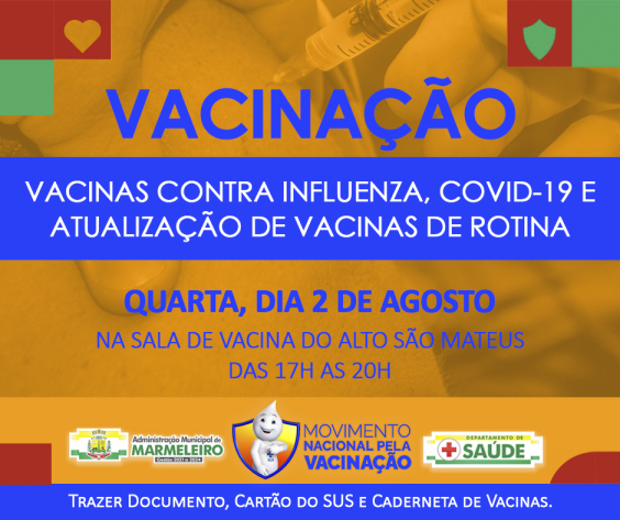 Vacinação Quarta, dia 2 de agosto