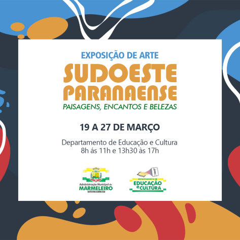 Marmeleiro recebe Exposição de Arte sobre o Sudoeste do Paraná