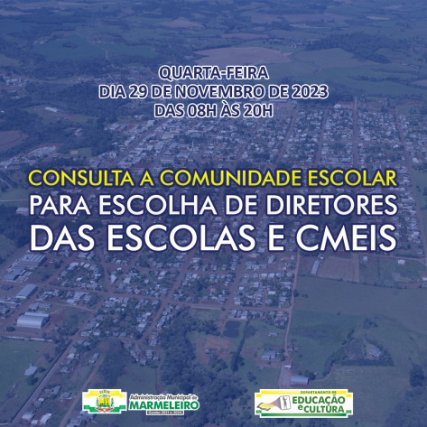 Consulta a Comunidade Escolar para escolha de diretores das Escolas e CMEIs