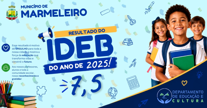 Educação de Marmeleiro alcança nota 7,5 no IDEB 2025 